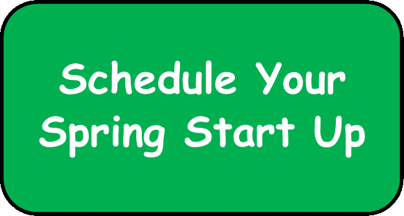 Schedule Your Spring Start Up